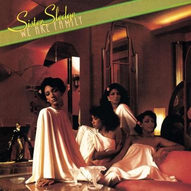 Sister Sledge -  We Are Family